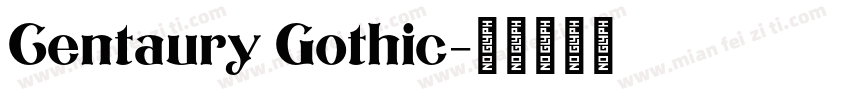 Centaury Gothic字体转换